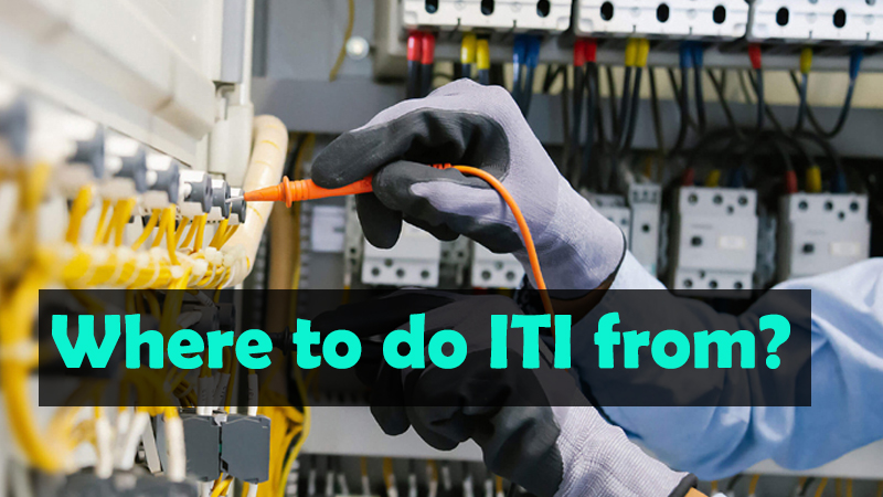  ITI कहाँ से करें? 